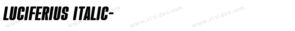 Luciferius Italic字体转换